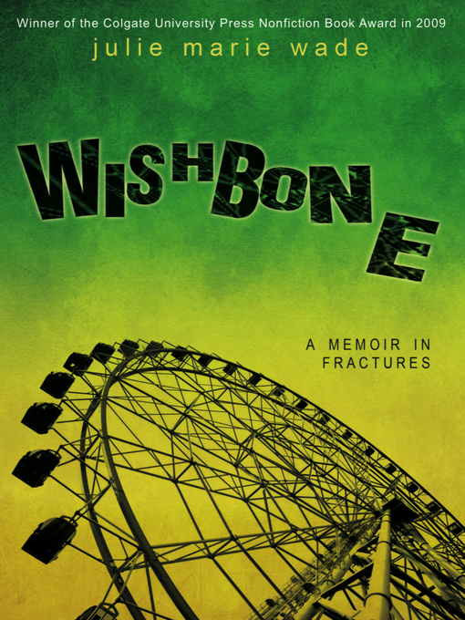 Title details for Wishbone by Julie Marie Wade - Available